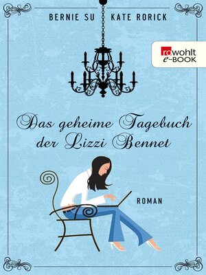 cover image of Das geheime Tagebuch der Lizzie Bennet